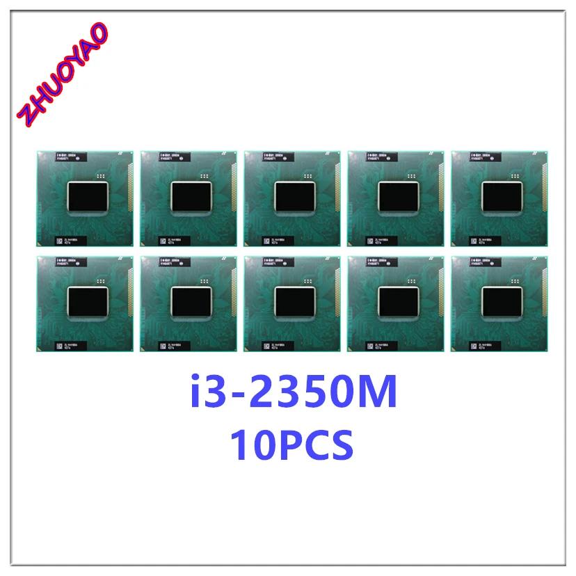 I3-2350M i3 2350M SR0DN  ھ 2.30GHz L3 ĳ, 3MB CPU μ  G2/rPGA988B, 10 